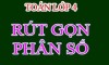 RÚT GỌN PHÂN SỐ